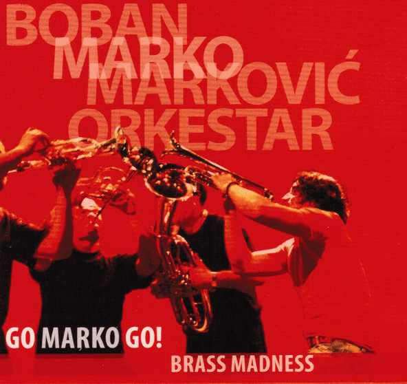 Sina Nari by Boban I Marko Marković Orkestar