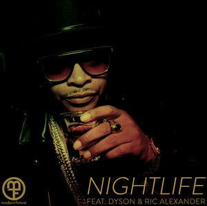 Nightlife (feat. Dyson & Ric Alexander) by Modern Future