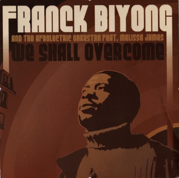 We Shall Overcome (Instrumental) by Franck Biyong and the Afrolectric Orkestra