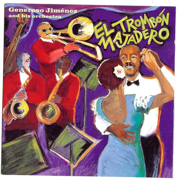 El Trombon Majadero (The Naughty Trombone) by Generoso Jiménez and His Orchestra